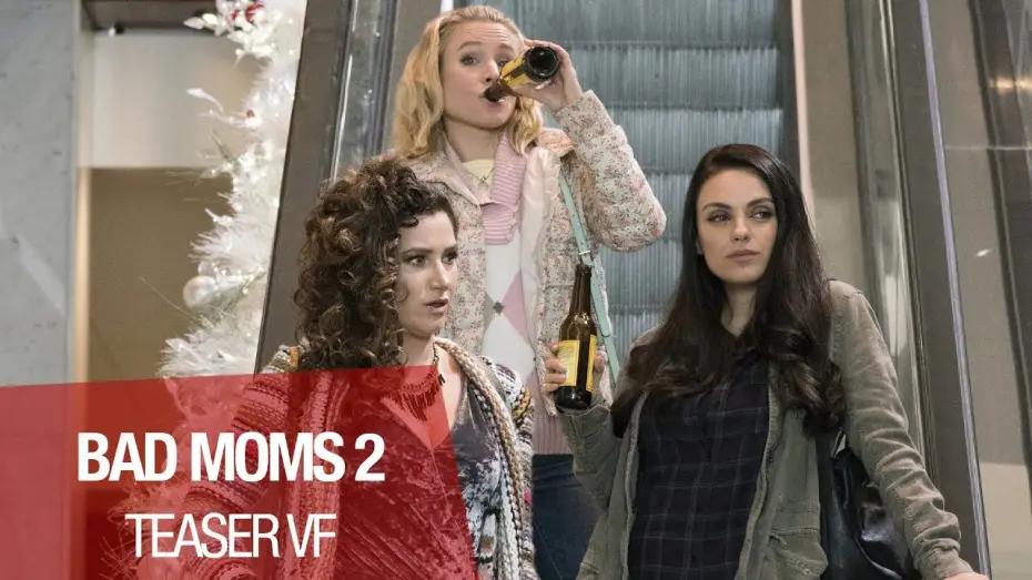 Watch film A Bad Moms Christmas — BAD MOMS 2 - Teaser (Non Censuré) - VF