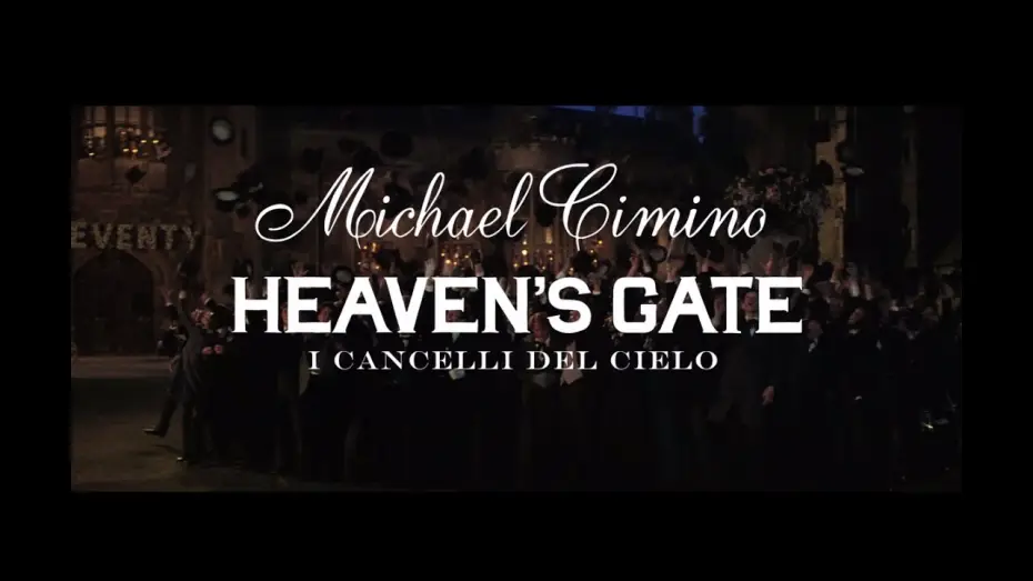 Watch film Heaven's Gate | 'Heaven's Gate - I cancelli del cielo' in versione restaurata nei cinema - trailer