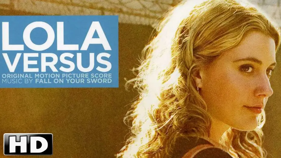Watch film Lola Versus — LOLA VERSUS - TRAILER ESPAÑOL