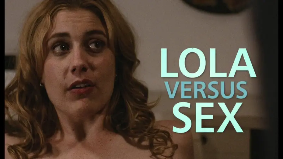 Watch film Lola Versus — 'Lola Versus' Trailer HD