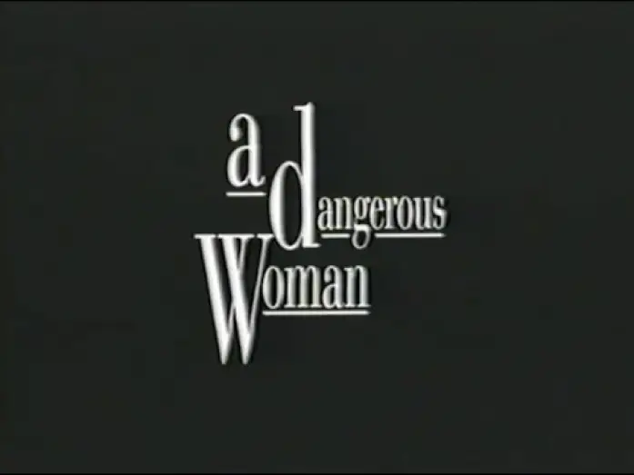 Watch film A Dangerous Woman — "A Dangerous Woman" (1993) VHS Movie Trailer
