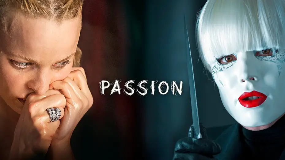 Watch film Passion | PASSION - BRIAN DE PALMA - TEASER OFFICIEL VOSTF