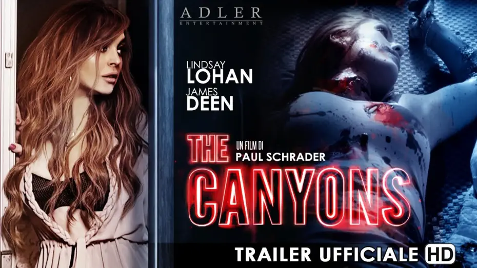 Watch film The Canyons — THE CANYONS - Trailer italiano ufficiale