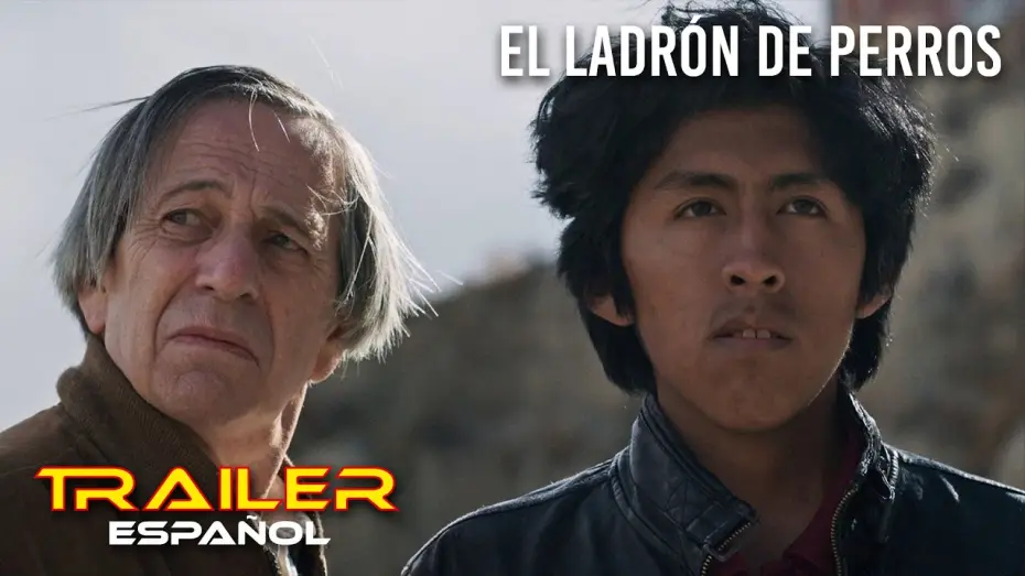 Watch film The Dog Thief — El ladrón de perros - Tráiler español