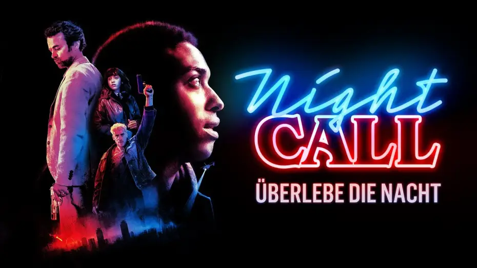 Watch film Night Call — Night Call - Überlebe die Nacht - Trailer Deutsch HD - Release 21.02.25