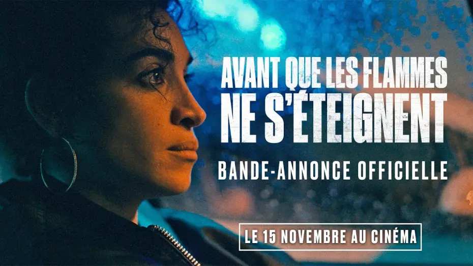 Watch film After the Fire — AVANT QUE LES FLAMMES NE S'ÉTEIGNENT - Bande-annonce officielle