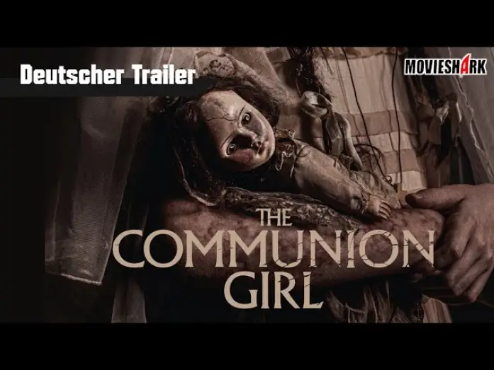 Watch film The Communion Girl — "THE COMMUNION GIRL" - Horror - Deutscher Trailer