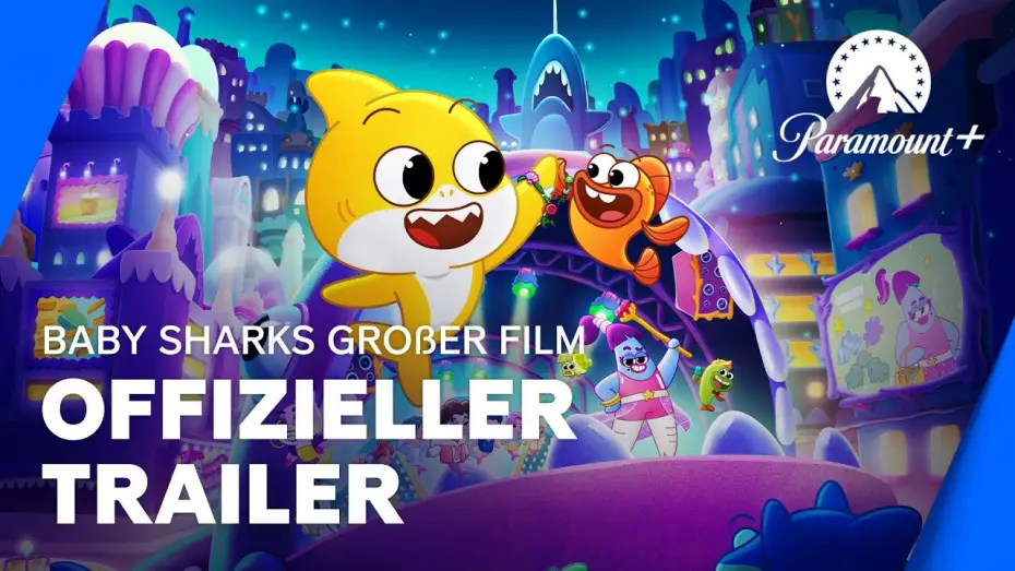 Watch film Baby Shark's Big Movie — Baby Sharks großer Film (Offizieller Trailer) | Paramount+ Deutschland