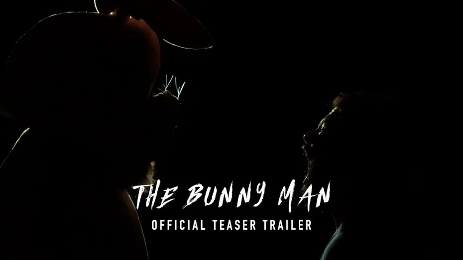 Watch film The Bunny Man — FIRST LOOK: The Bunny Man (OFFICIAL TEASER TRAILER)