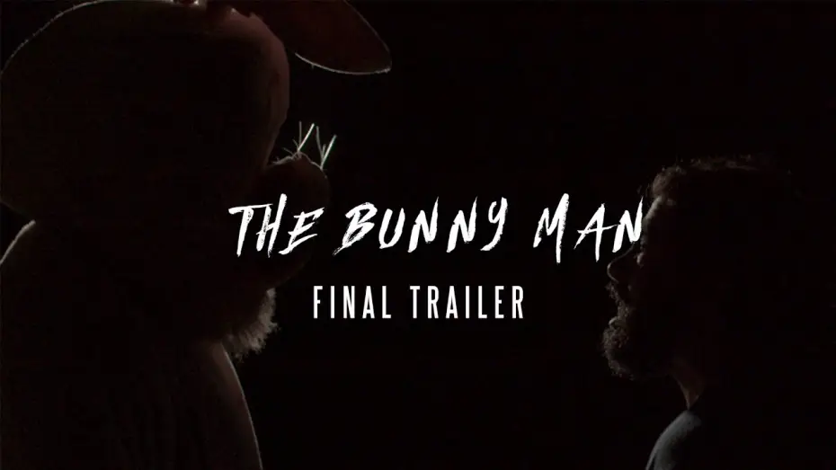 Watch film The Bunny Man — The Bunny Man - FINAL TRAILER