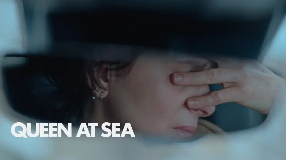 Watch film Queen at Sea — Amanda Having a Difficult Call
