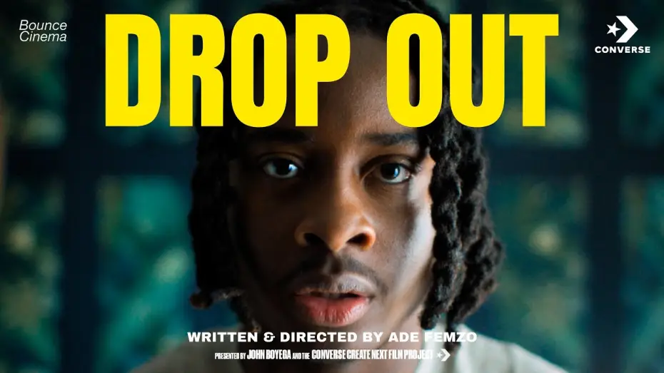 Watch film Drop Out — John Boyega and the Converse Create Next Film Project: 'Drop Out' by Ade Femzo
