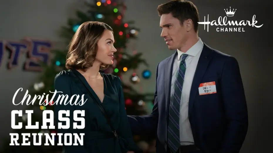 Watch film Christmas Class Reunion — Preview - Christmas Class Reunion. - Hallmark Channel