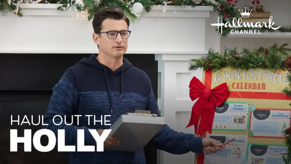 Watch film Haul Out the Holly — On Location - Haul Out the Holly - Hallmark Channel