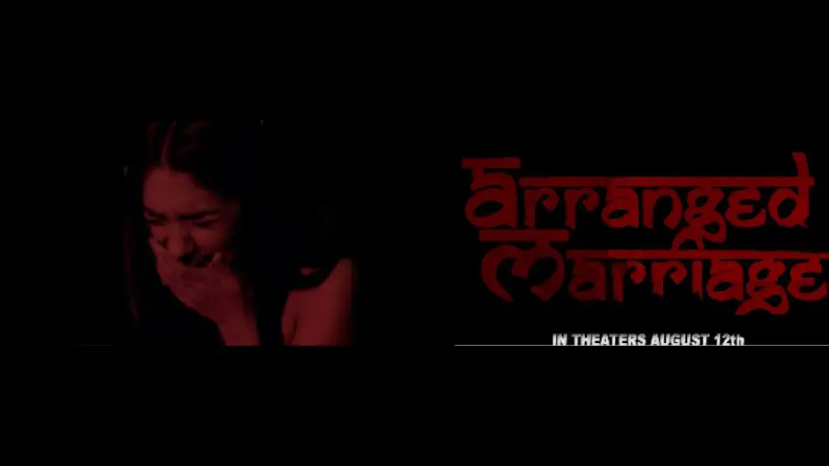 Watch film Arranged Marriage — "ARRANGED MARRIAGE" Theatrical Trailer