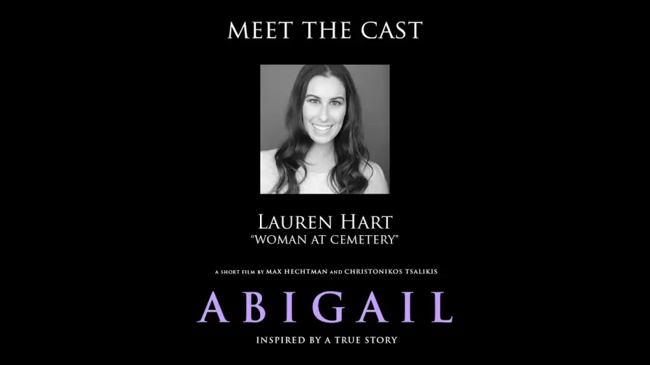 Watch film Abigail — "Abigail" Meet the Cast: Lauren Hart (Woman at Cemetery)