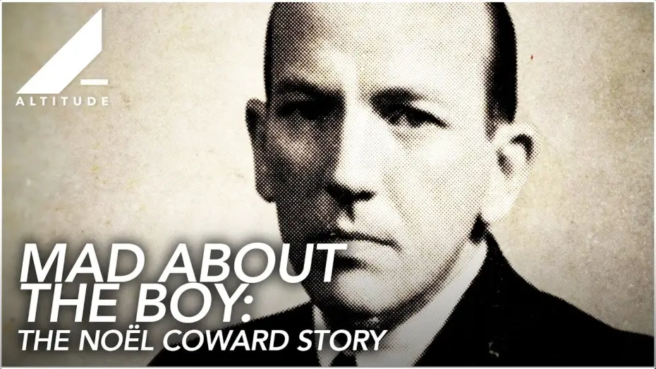 Watch film Mad About the Boy: The No&euml;l Coward Story | First Look