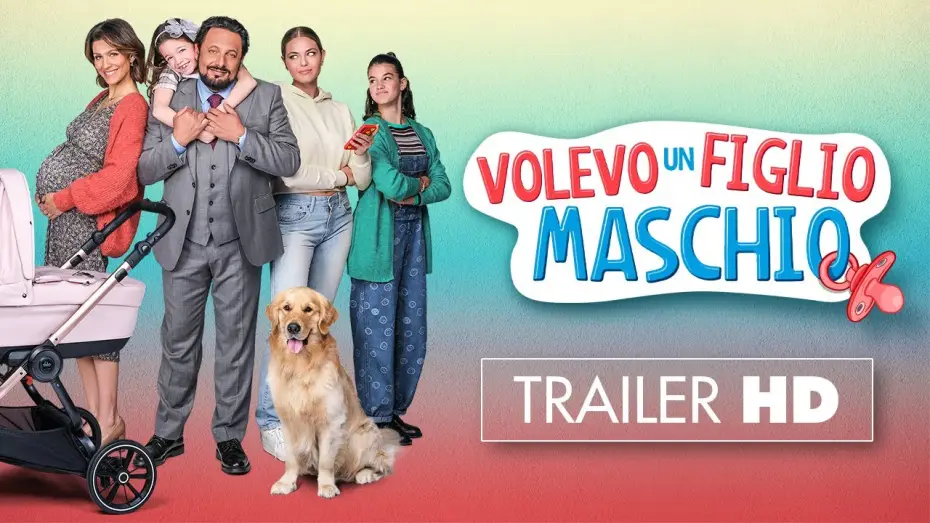 Watch film Volevo un figlio maschio — Volevo un figlio maschio | Trailer HD | Dal 5 ottobre solo al cinema