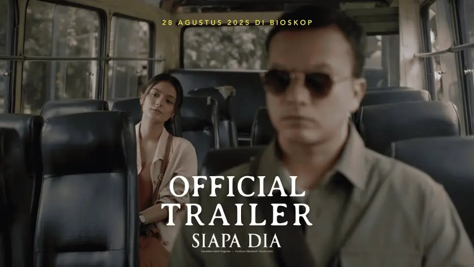 Watch film Siapa Dia — OFFICIAL TRAILER FILM SIAPA DIA