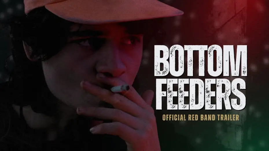 Watch film Bottom Feeders — Bottom Feeders (2024) - Official Red Band Trailer
