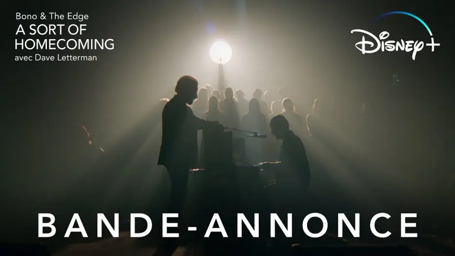 Watch film Bono & The Edge: A Sort of Homecoming with Dave Letterman — Bono & The Edge : A sort of homecoming avec Dave Letterman - Bande-annonce [VOST]