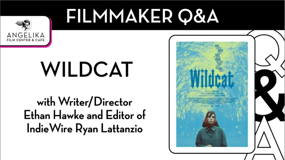 Watch film Wildcat — Wildcat Q&A with Director Ethan Hawke