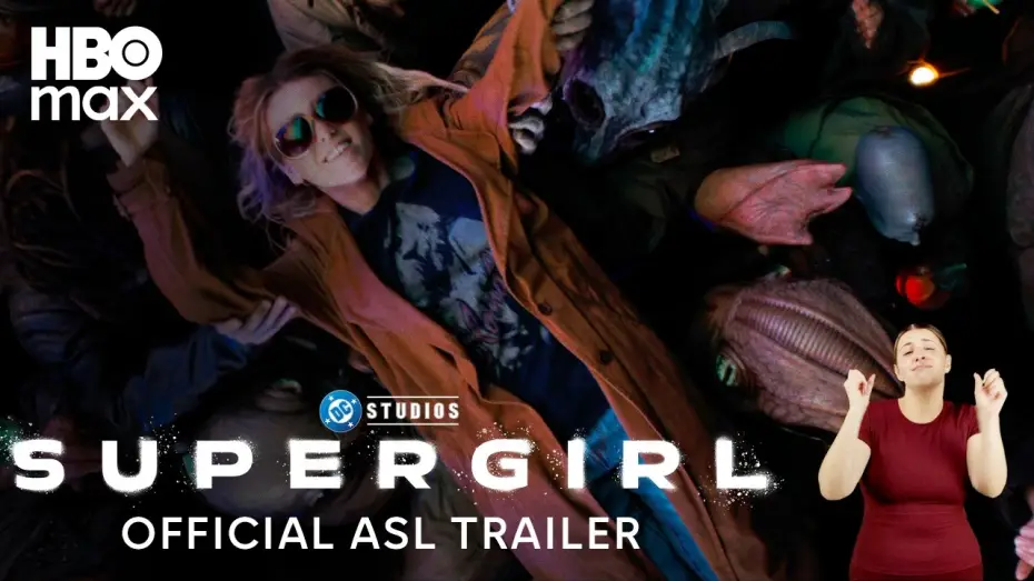 Watch film Supergirl — Official American Sign Language Trailer