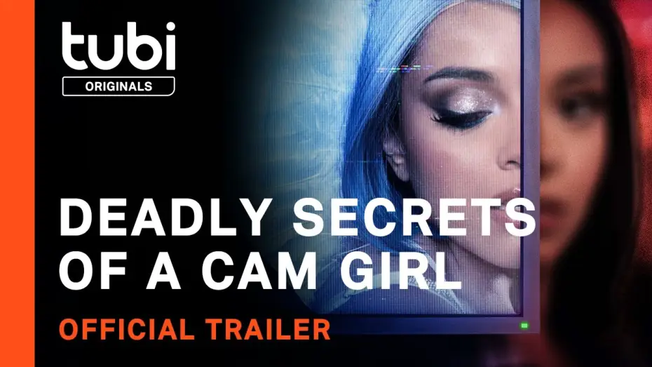 Watch film Deadly Secrets of a Cam Girl — Official Trailer