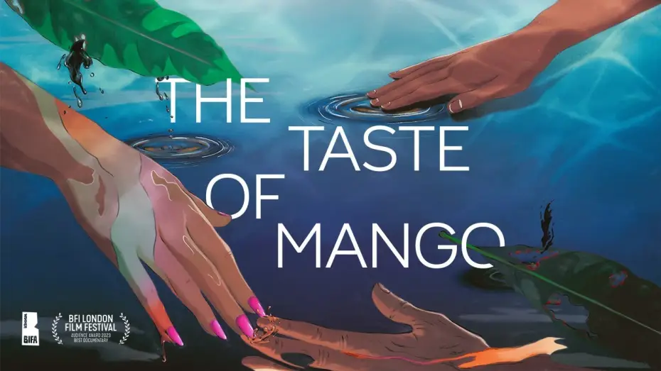 Watch film The Taste of Mango — Official Trailer