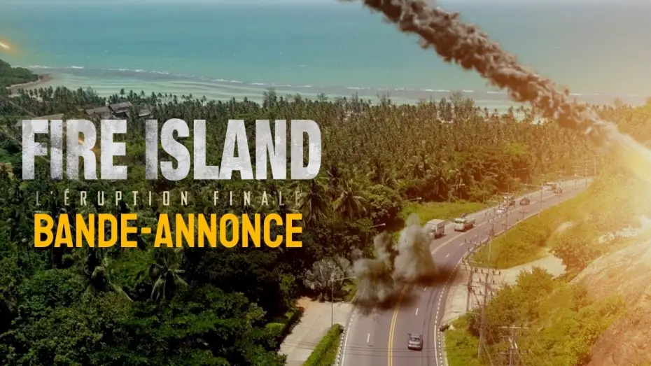 Watch film Super Volcano — FIRE ISLAND - BANDE-ANNONCE VOST