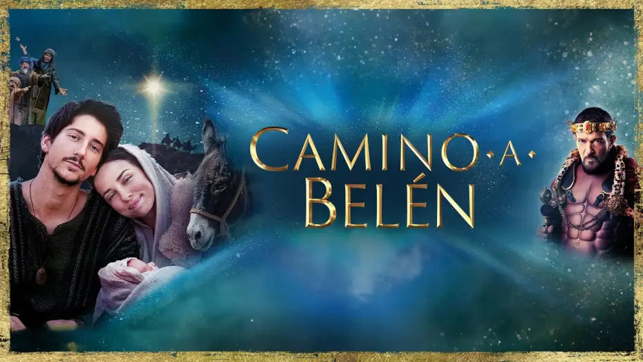Watch film Journey to Bethlehem — El evento cinematográfico de la Navidad