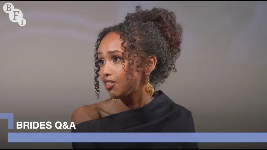 Watch film Brides — Brides director Nadia Fall, writer Suhayla El-Bushra and actors Ebada Hassan and Safiyya Ingar | Q&A