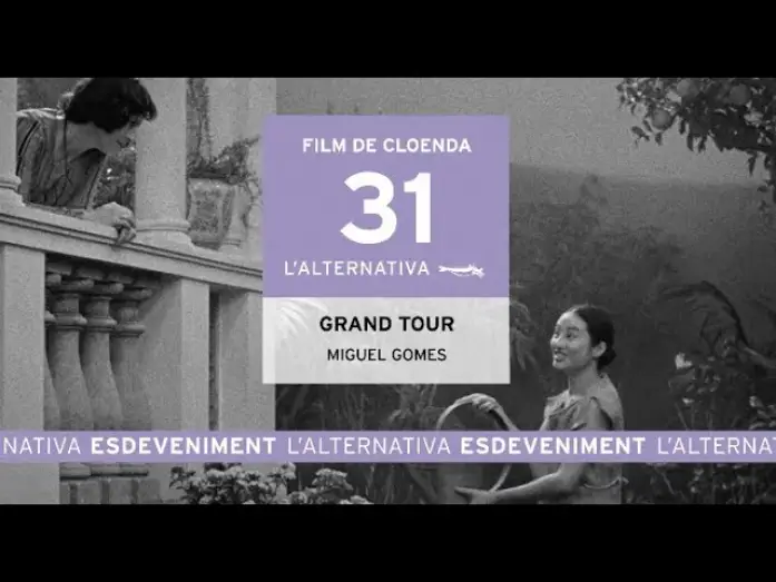 Watch film Grand Tour — Grand Tour | Miguel Gomes | Trailer | L' Alternativa 2024
