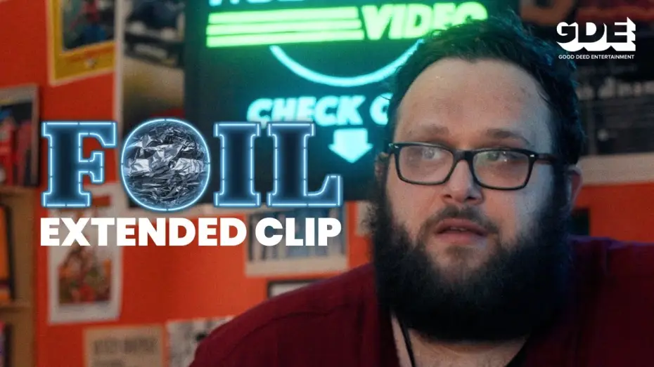 Watch film Foil — Extended Scene Outtake