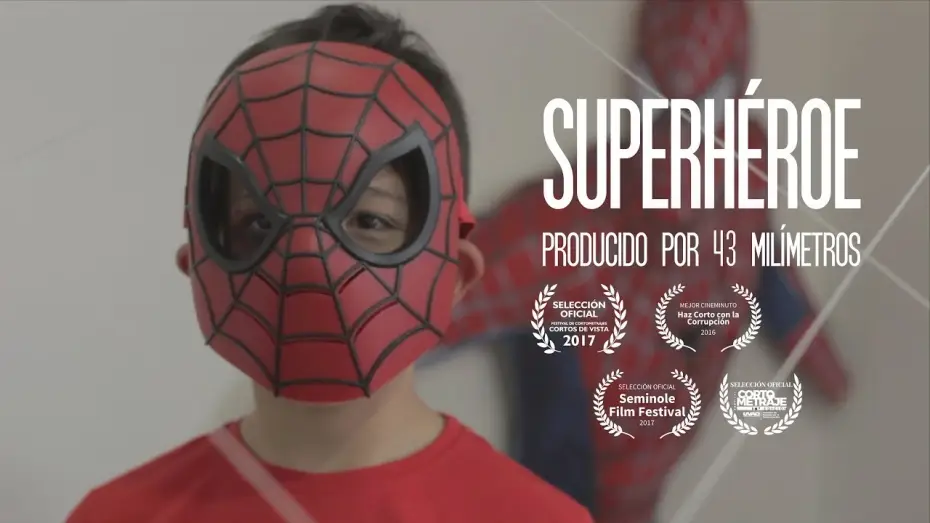 Watch film Superhero — Superhéroe - Cortometraje (Denuncia Abuso Infantil)