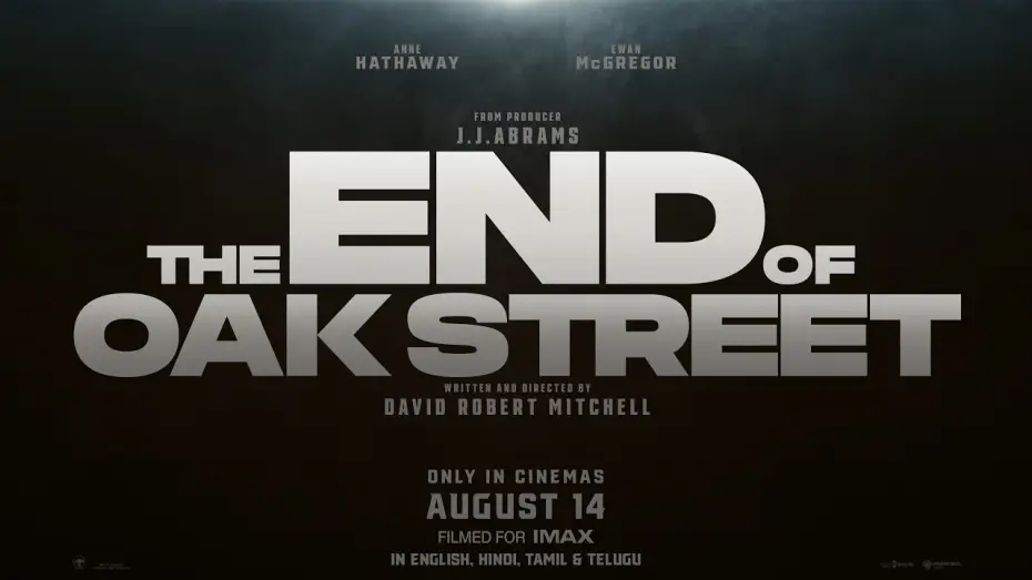 Watch film The End of Oak Street — In Cinemas on August 14