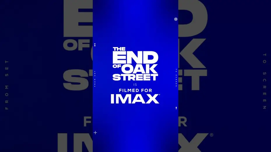 Watch film The End of Oak Street — Bigger screens, bigger thrills. End of Oak Street is Filmed For IMAX.