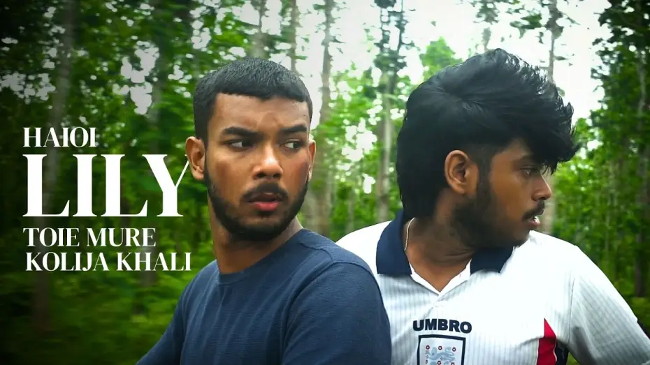 Watch film Haioi Lily Toie Mure Kolija Khali | Lily | Assamese Thriller Short Film
