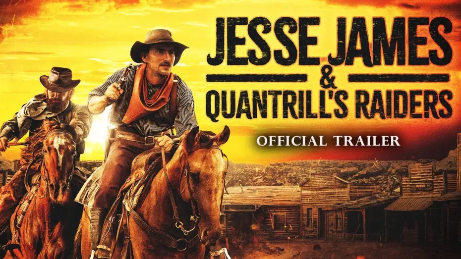 Watch film Jesse James and Quantrill's Raiders — Trailer