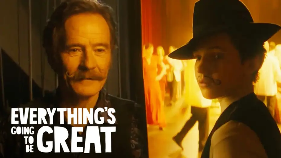 Watch film Everything's Going to Be Great | Realizing Dad will always be by his side