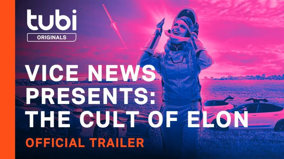 Watch film VICE News Presents: Cult of Elon — Official Trailer