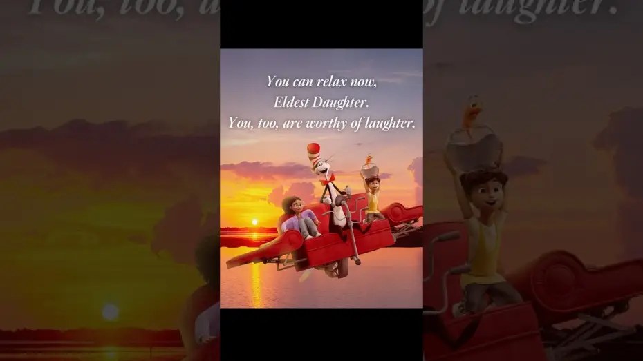 Watch film The Cat in the Hat — It’s going to be okay, the Cat says so.