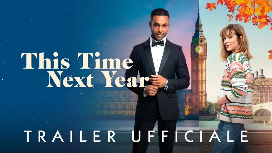 Watch film This Time Next Year — THIS TIME NEXT YEAR | Dal 14 novembre #soloalcinema | Trailer Ufficiale