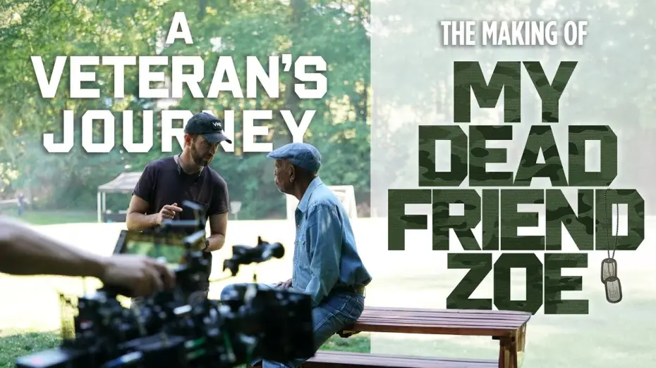 Watch film My Dead Friend Zoe — A Veteran's Journey - The Making of MY DEAD FRIEND ZOE