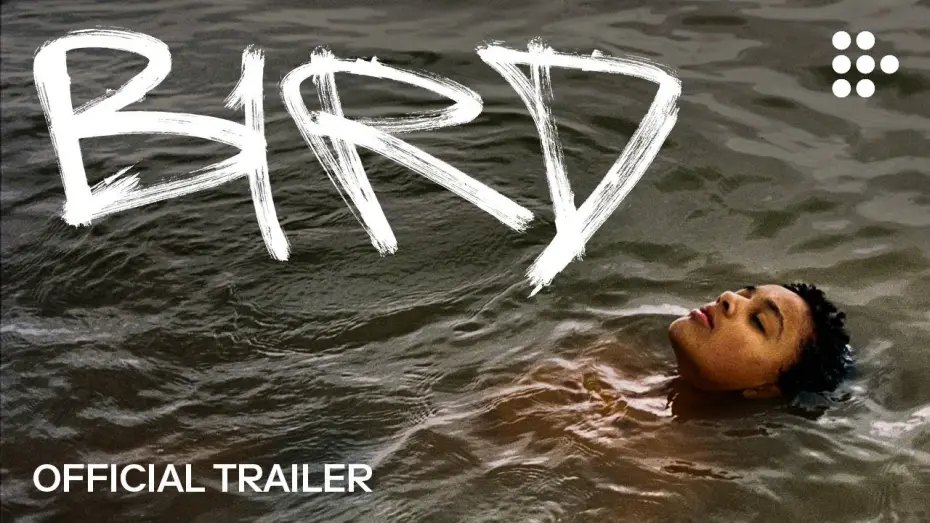 Watch film Bird — Official Trailer