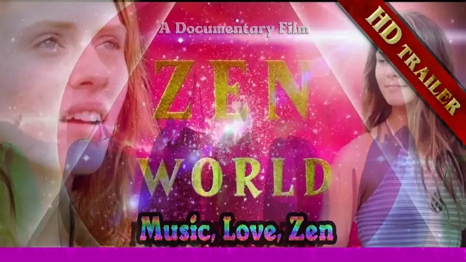 Watch film Zen World — Zen World | Into the Vibe Trailer
