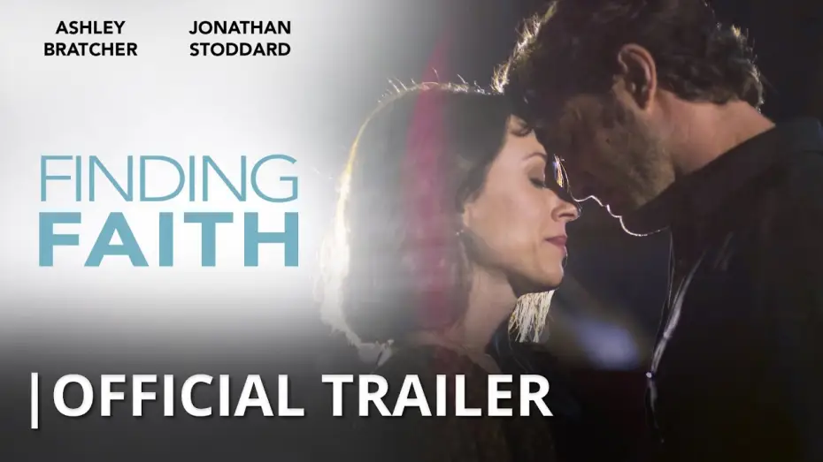 Watch film Finding Faith — "Finding Faith" | Official Trailer