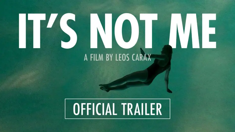 Watch film It's Not Me — IT'S NOT ME - Official Trailer