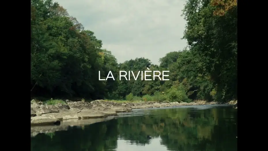 Watch film La Rivière — LA RIVIÈRE de Dominique Marchais - bande annonce