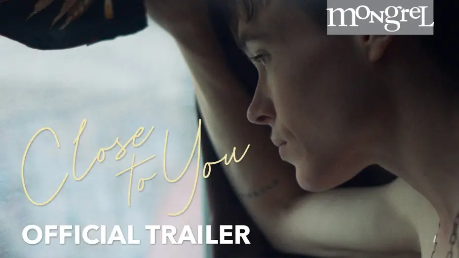 Watch film Close to You — Trailer
